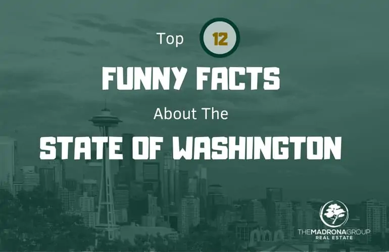 Top 12 Funny Facts About the state of washington