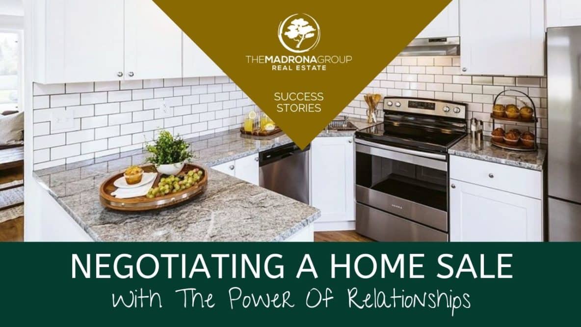 Negotiating a home sale with the power of relationships