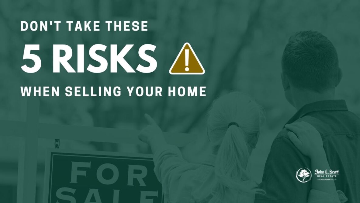 risks when selling your home this year