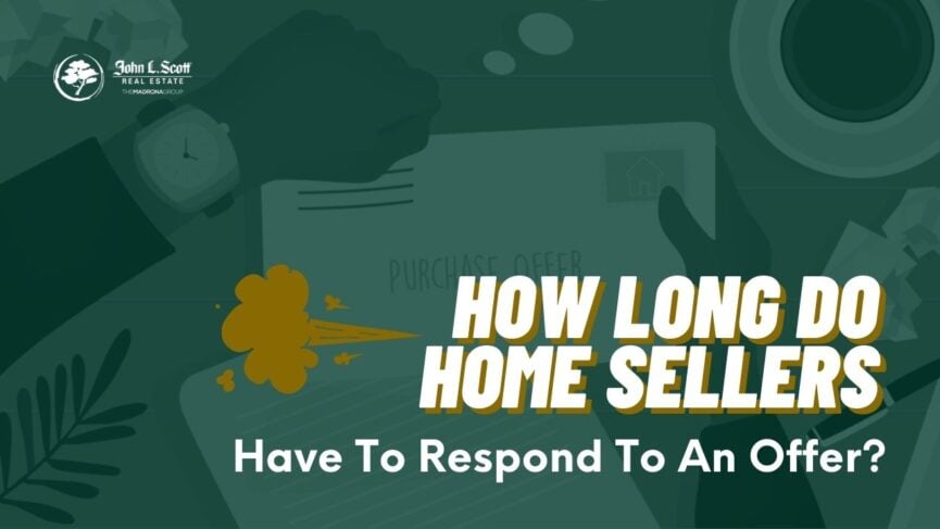 how long do home sellers have to respond to an offer