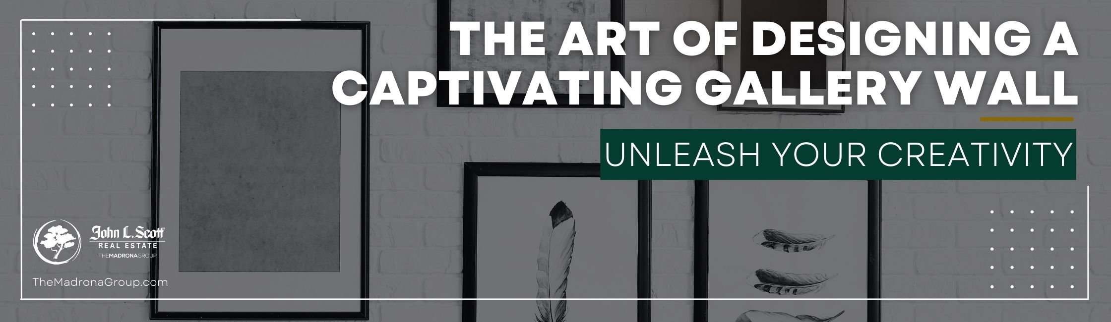 Unleash Your Creativity: The Art of Designing a Gallery Wall