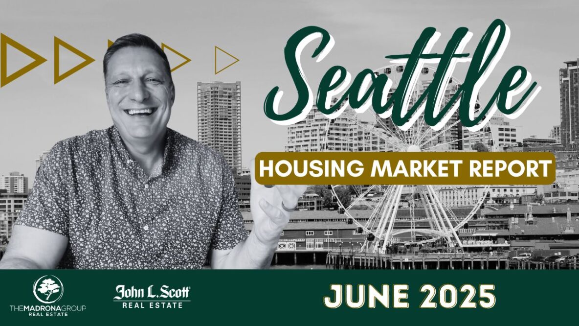 seattle real estate update June 2025