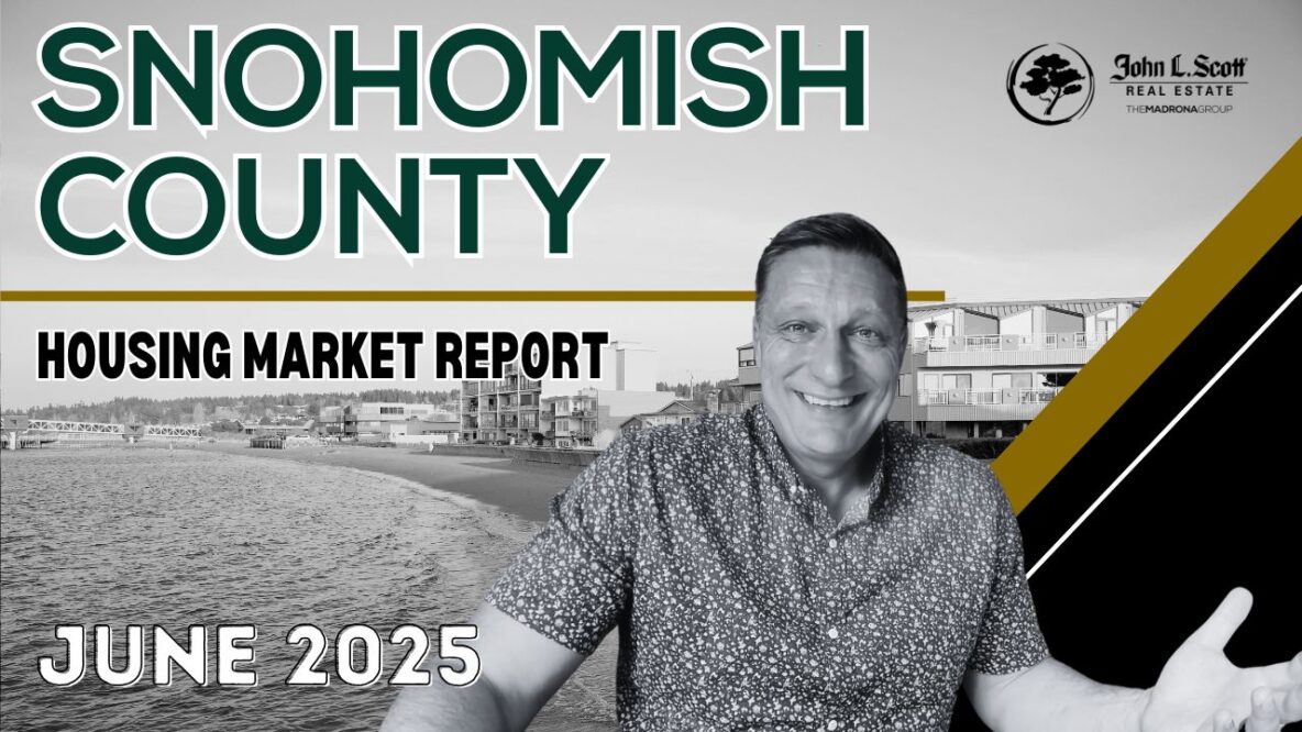 snohomish county real estate report for June 2025