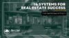 14 systems for real estate success the Madrona Method