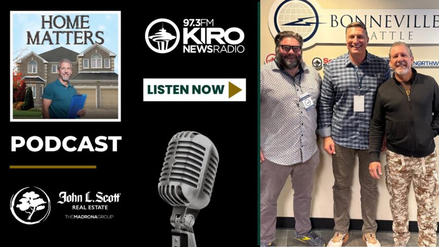 Seattle real estate market 2025 | Jason Fox & Joe Kiser Share Seattle Real Estate Insights on KIRO Radio’s Home Matters Podcast