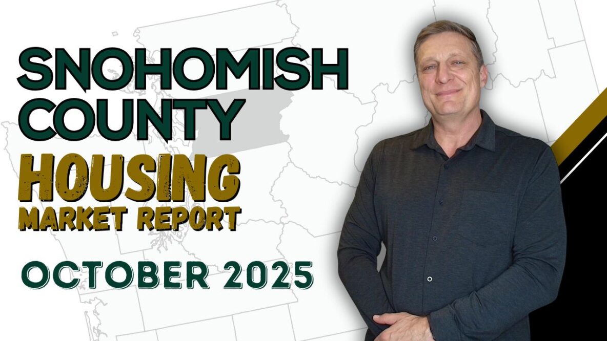 Snohomish County Housing Market Update for October 2025